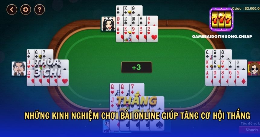 Những kinh nghiệm chơi bài online giúp tăng cơ hội thắng
